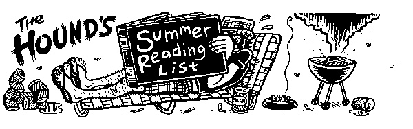 The Hound's Summer Reading List