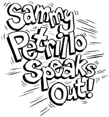 Sammy Petrillo Speaks Out!