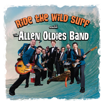 Allen Oldies Band - Ride The Wild Surf (Freedom)